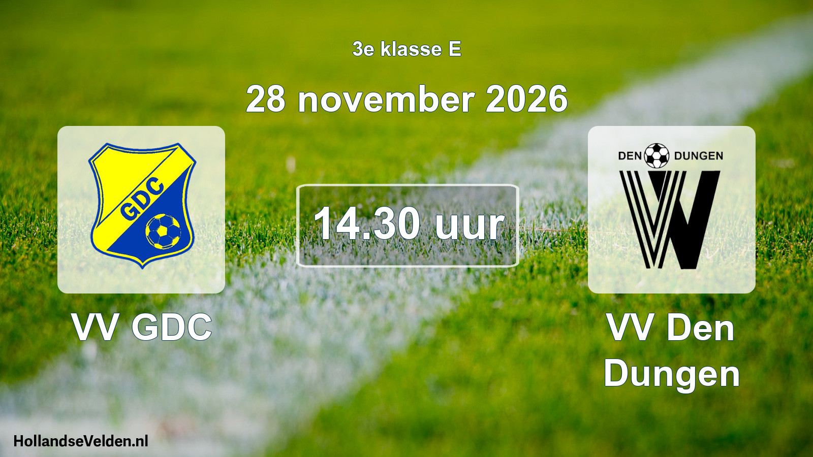 Geplande wedstrijd: VV GDC - VV Den Dungen (28 november 2026)