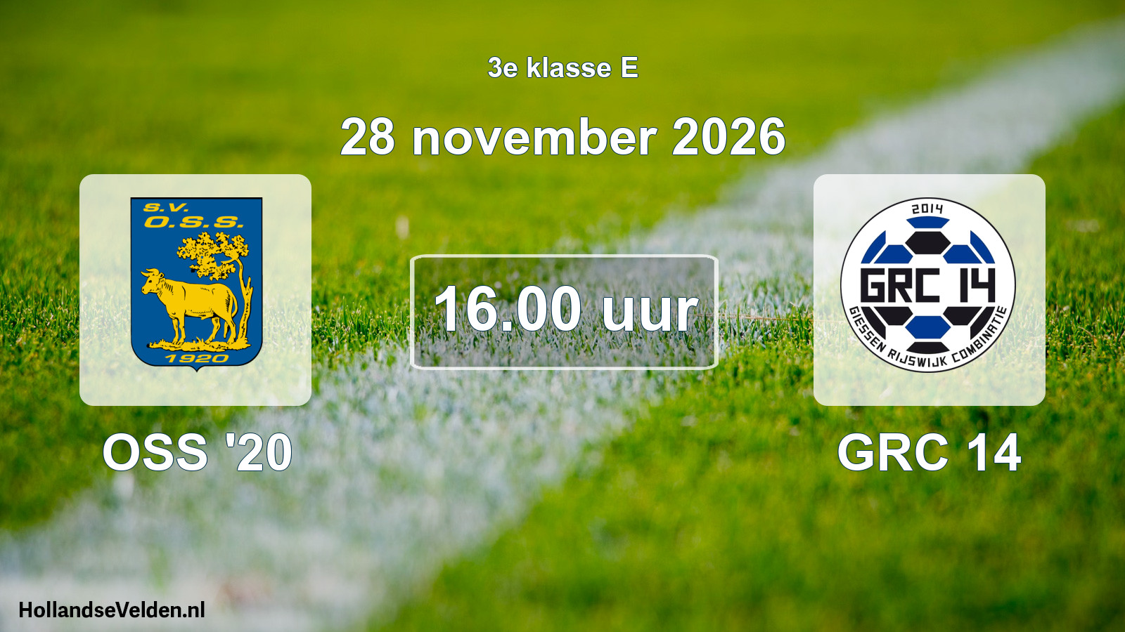 Geplande wedstrijd: OSS '20 - GRC 14 (28 november 2026)