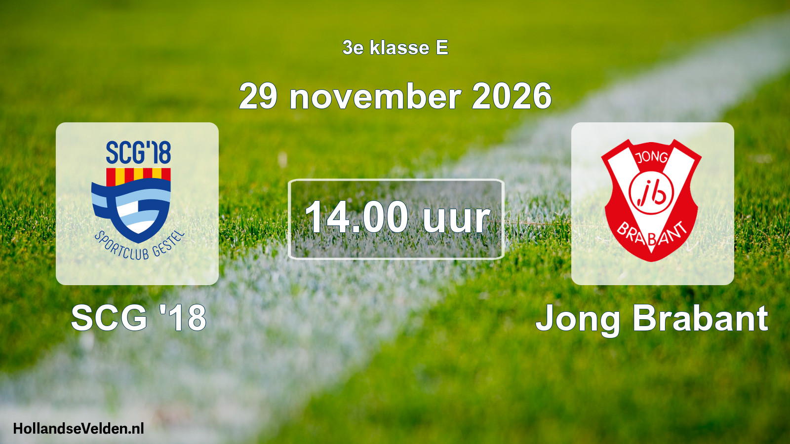 Geplande wedstrijd: SCG '18 - Jong Brabant (29 november 2026)