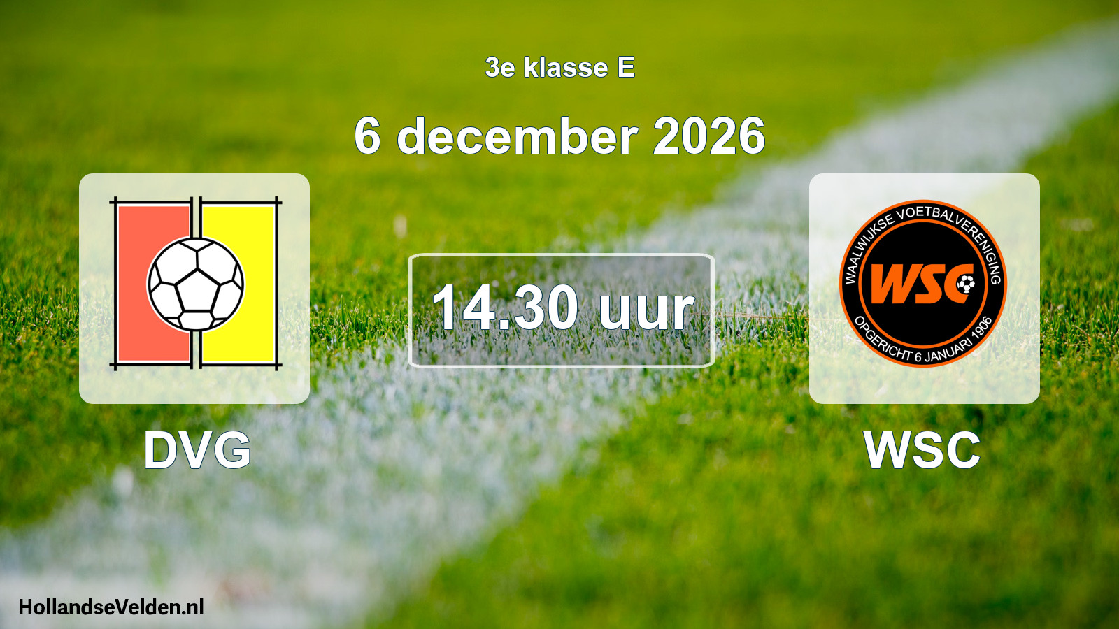 Scheduled Match: DVG - WSC (6 December 2026)