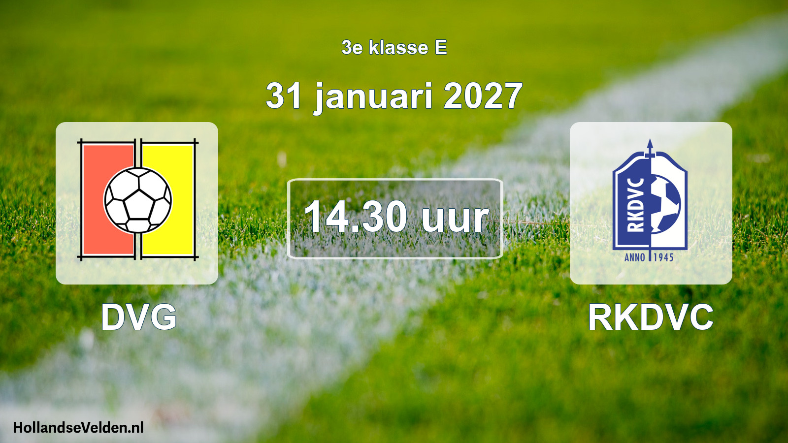 Geplande wedstrijd: DVG - RKDVC (31 januari 2027)