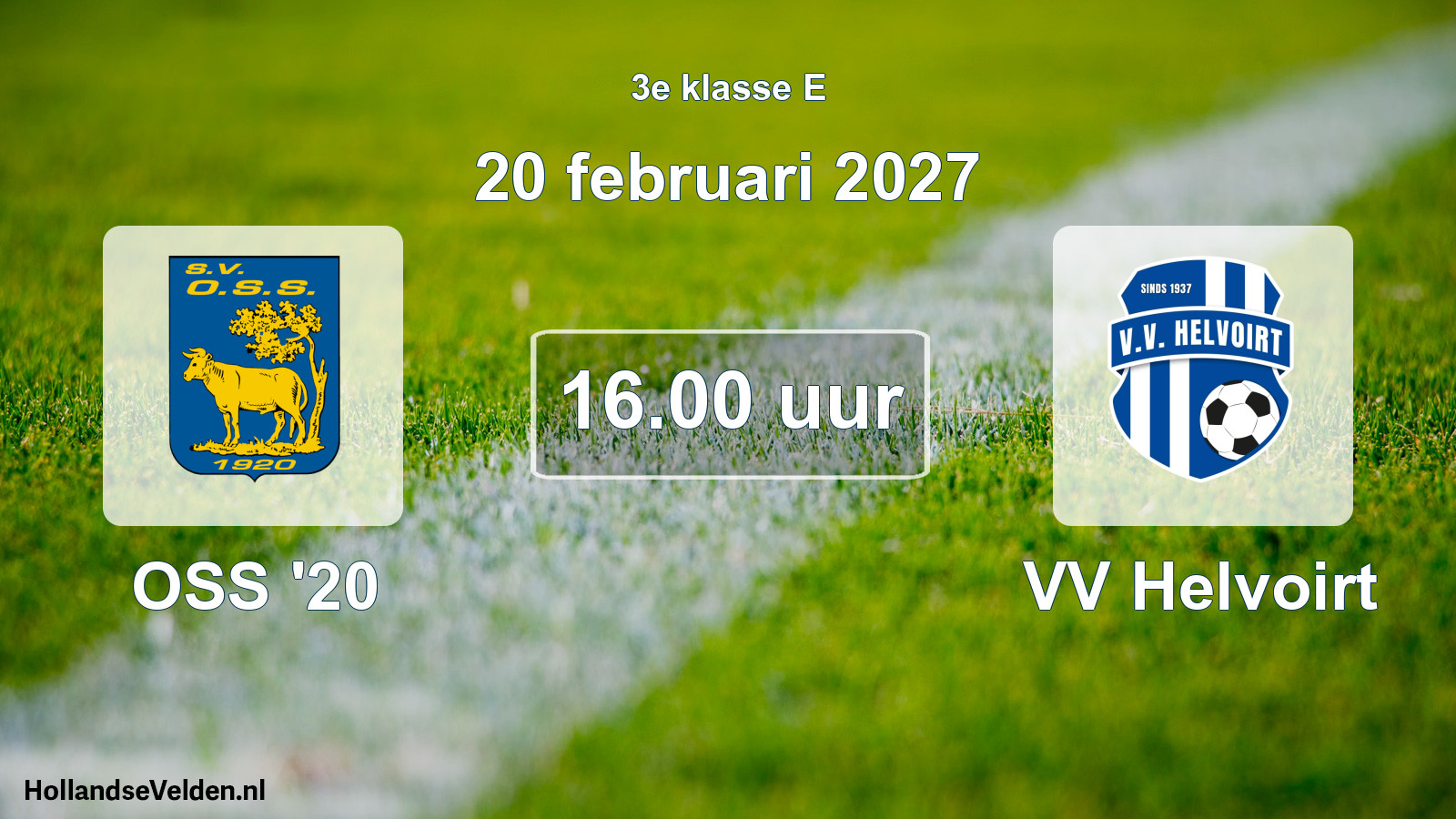 Geplande wedstrijd: OSS '20 - VV Helvoirt (20 februari 2027)