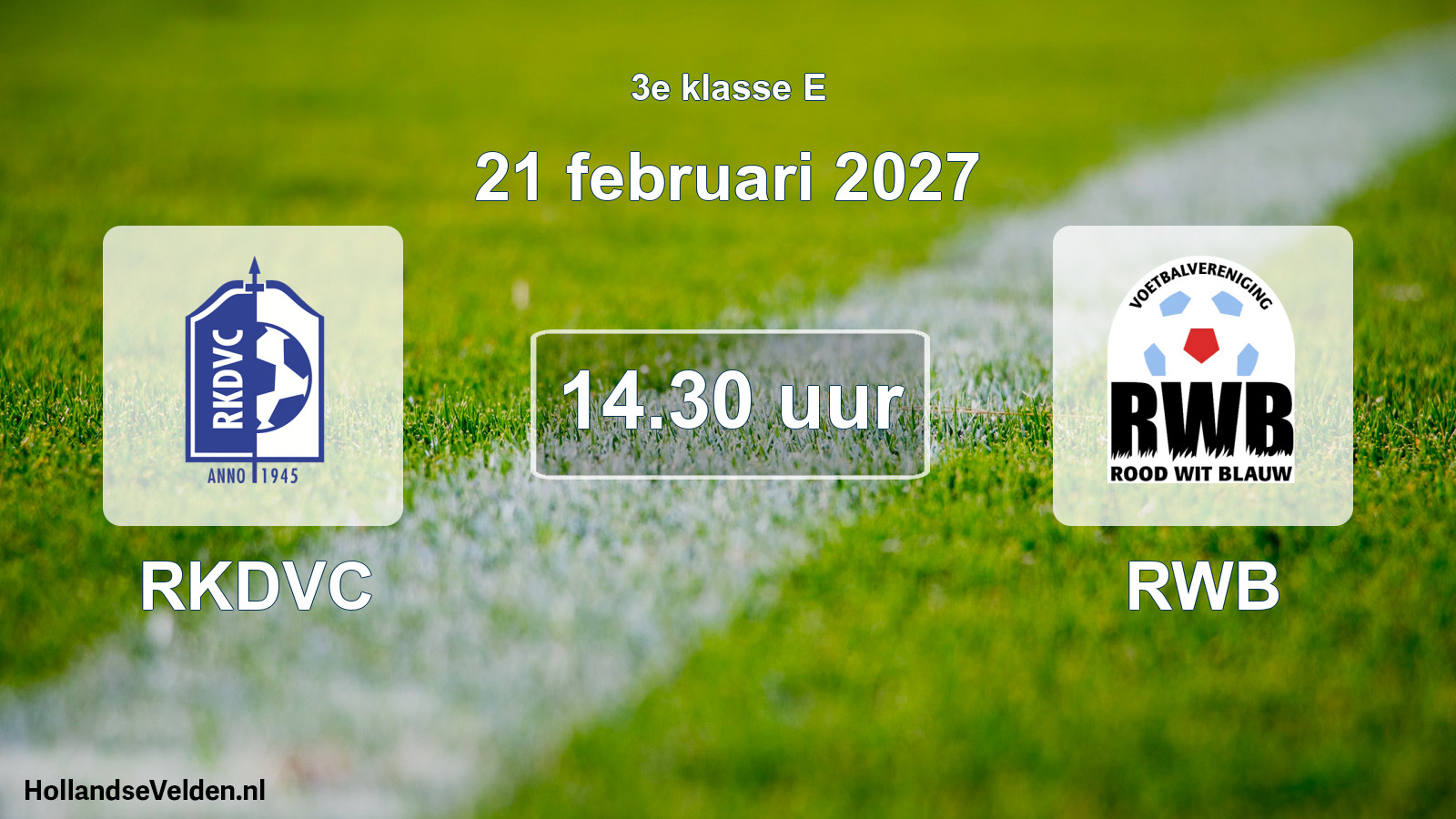 Geplande wedstrijd: RKDVC - RWB (21 februari 2027)