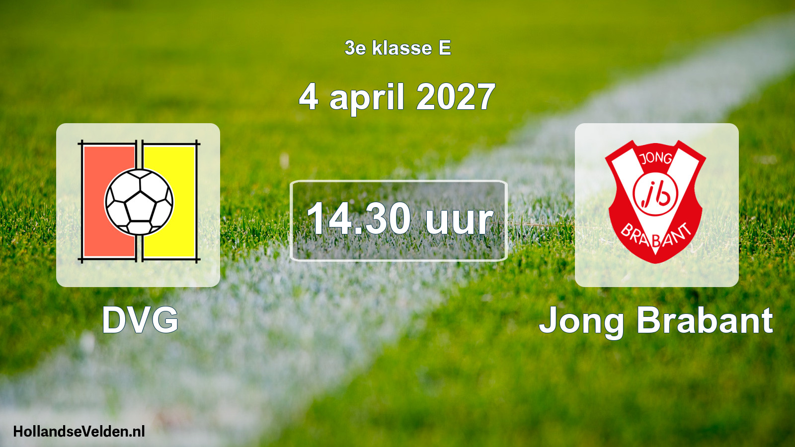 Geplande wedstrijd: DVG - Jong Brabant (4 april 2027)