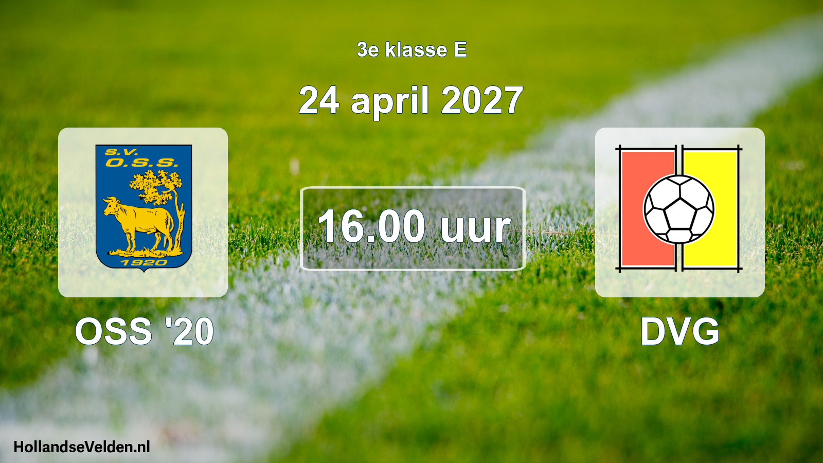 Scheduled Match: OSS '20 - DVG (24 April 2027)