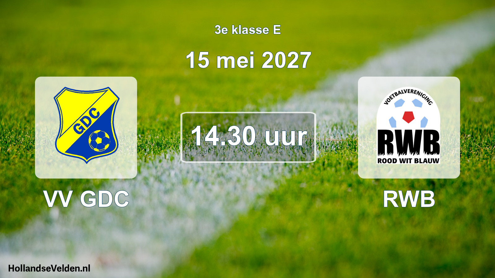 Scheduled Match: VV GDC - RWB (15 May 2027)