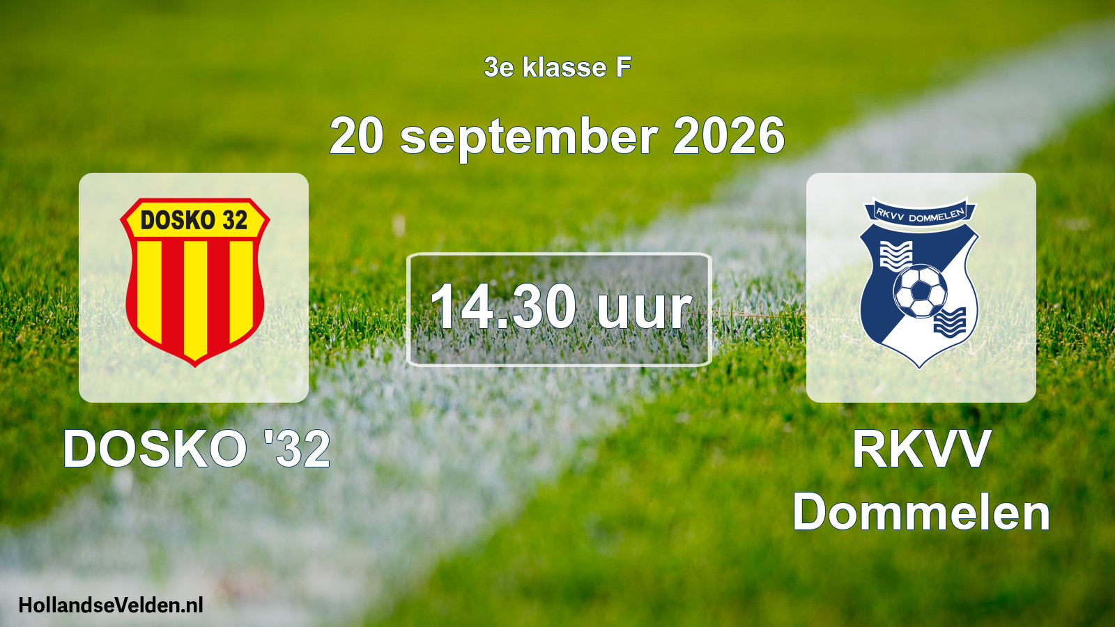 Geplande wedstrijd: DOSKO '32 - RKVV Dommelen (20 september 2026)