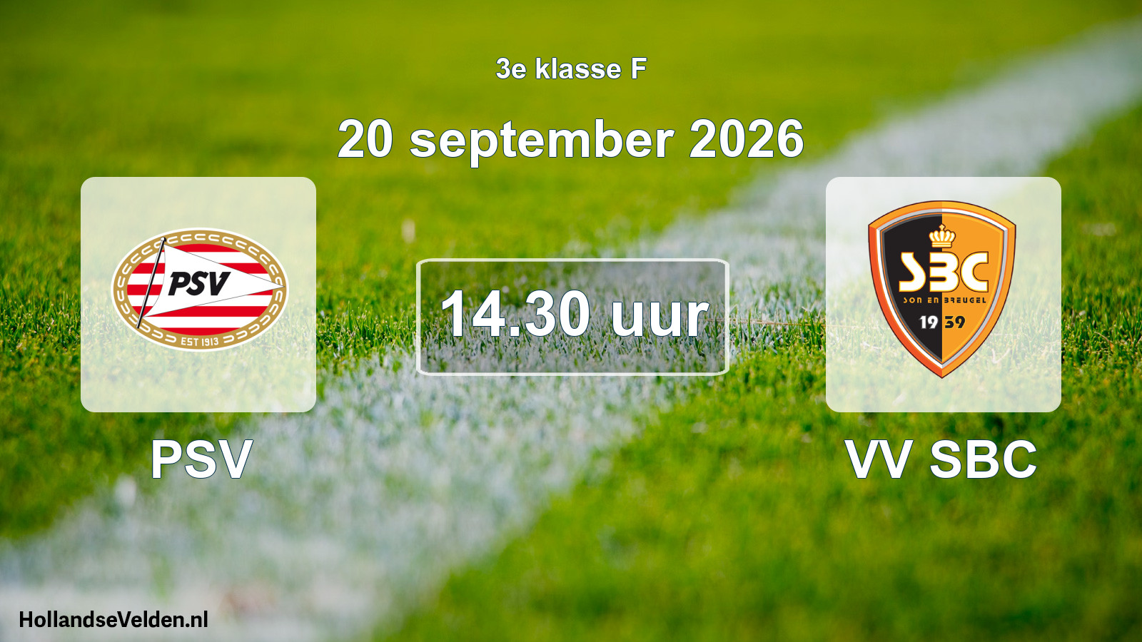 Geplande wedstrijd: PSV - VV SBC (20 september 2026)