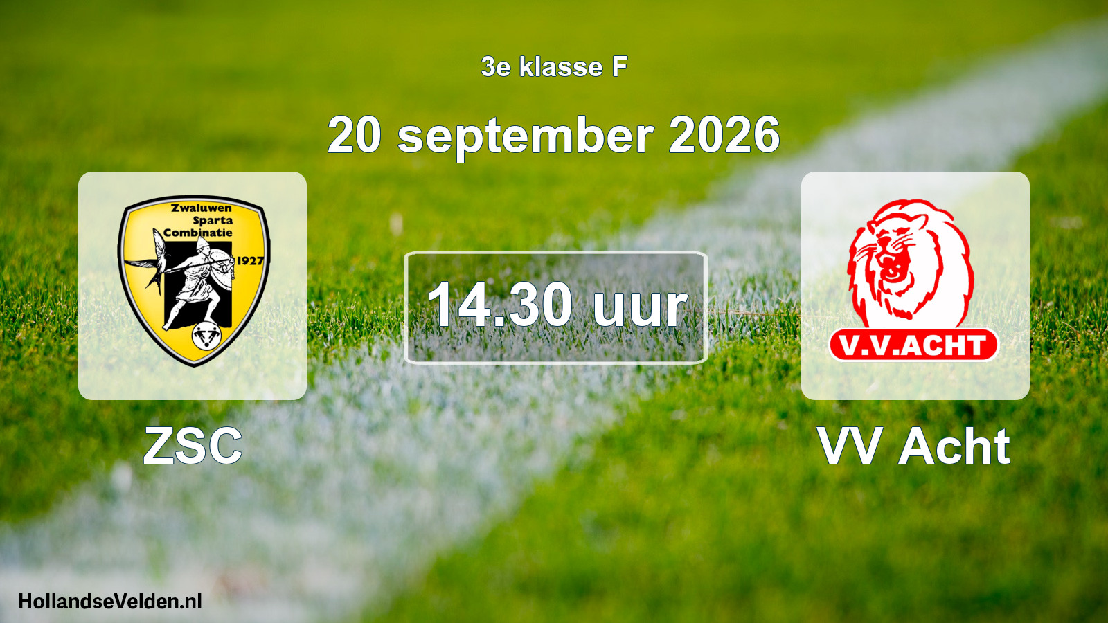 Geplande wedstrijd: ZSC - VV Acht (20 september 2026)