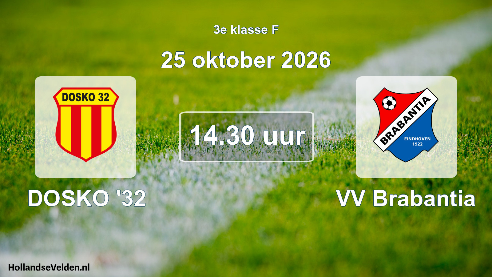 Geplande wedstrijd: DOSKO '32 - VV Brabantia (25 oktober 2026)