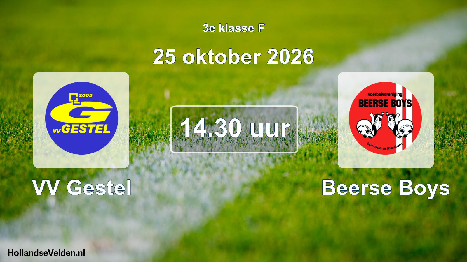 Geplande wedstrijd: VV Gestel - Beerse Boys (25 oktober 2026)