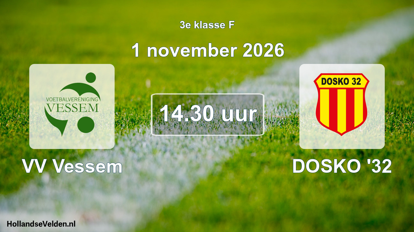 Scheduled Match: VV Vessem - DOSKO '32 (1 November 2026)