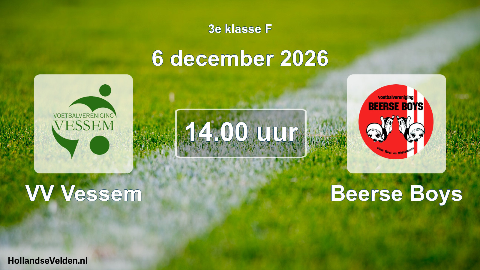 Geplande wedstrijd: VV Vessem - Beerse Boys (6 december 2026)