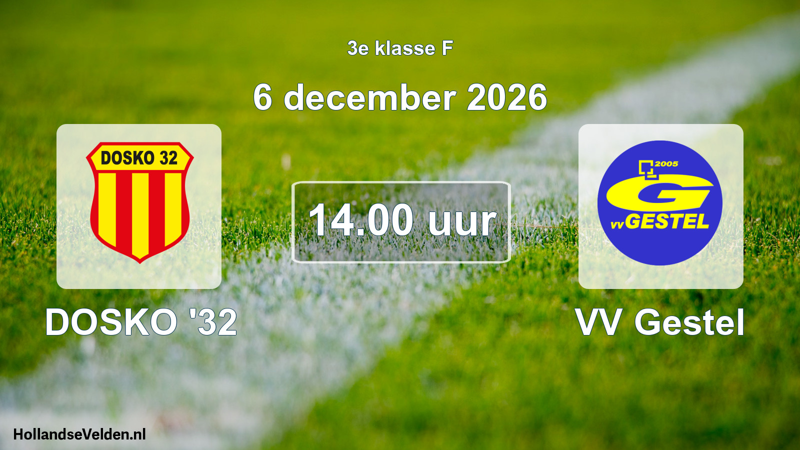 Geplande wedstrijd: DOSKO '32 - VV Gestel (6 december 2026)