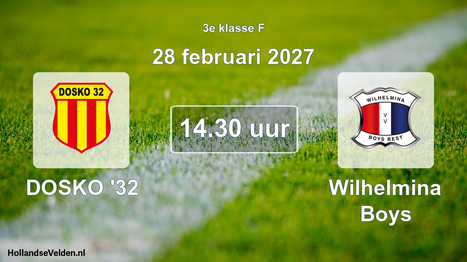 Geplande wedstrijd: DOSKO '32 - Wilhelmina Boys (28 februari 2027)