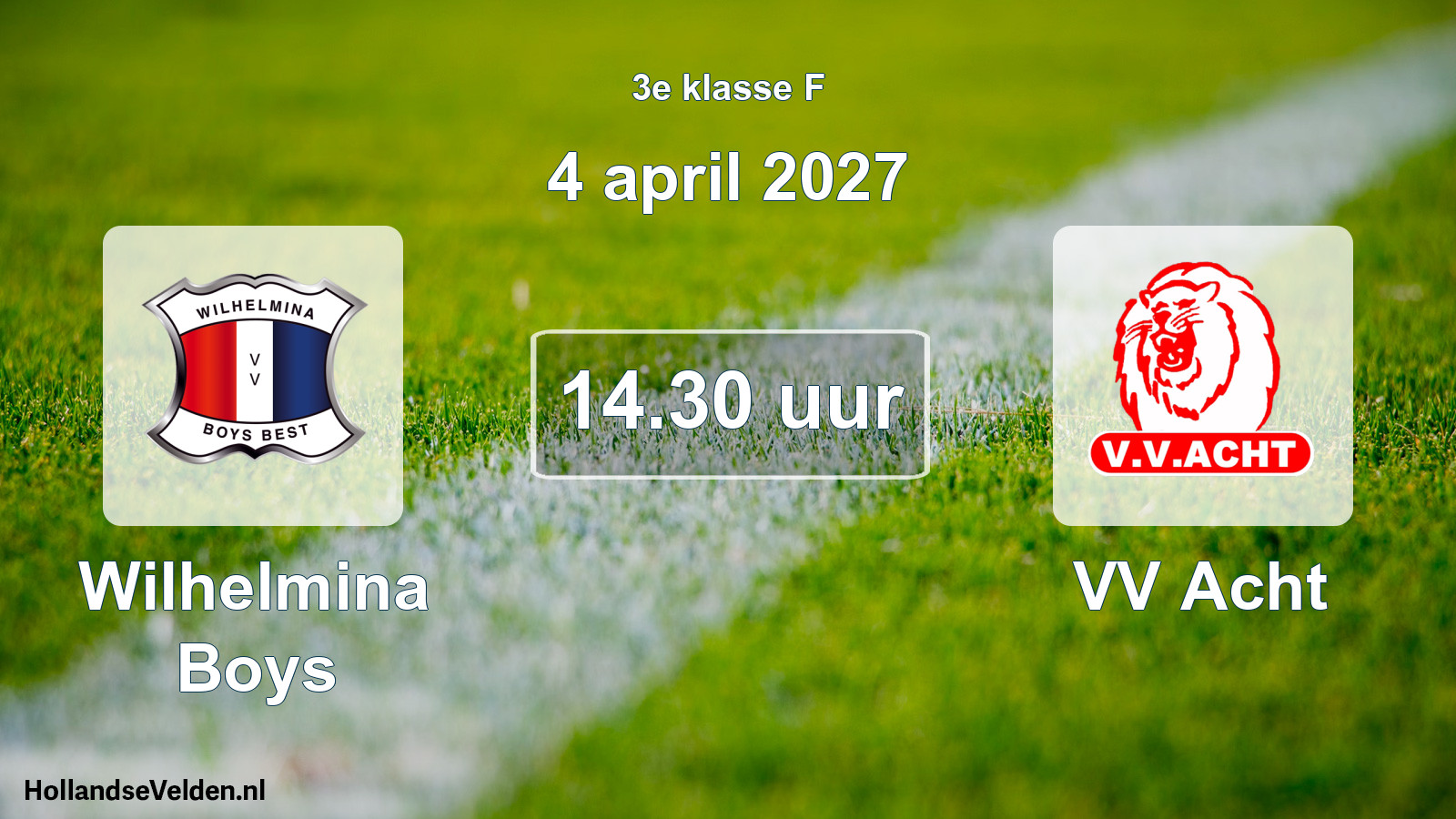 Geplande wedstrijd: Wilhelmina Boys - VV Acht (4 april 2027)