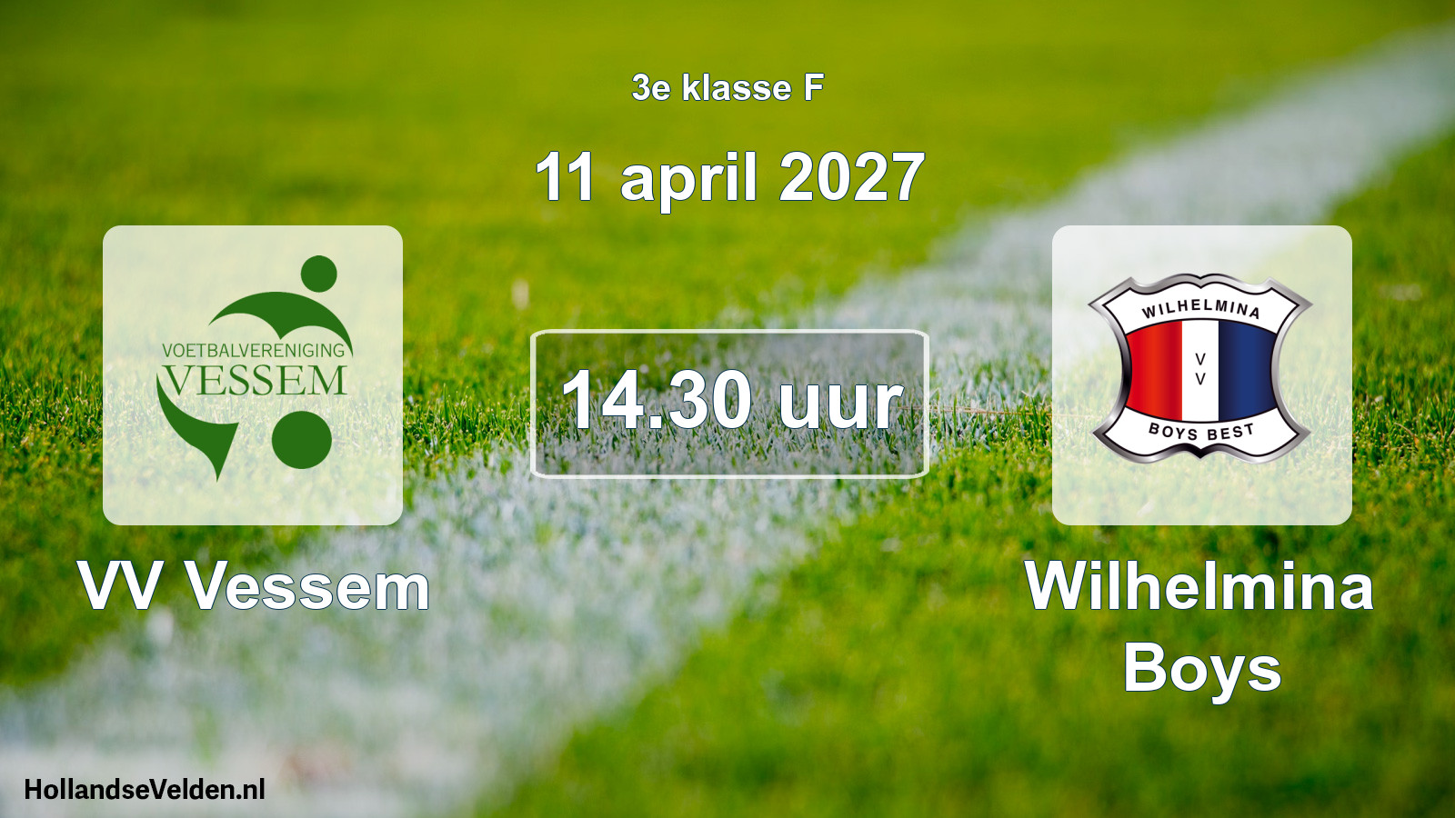 Geplande wedstrijd: VV Vessem - Wilhelmina Boys (11 april 2027)