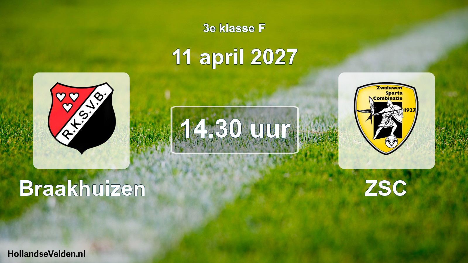 Geplande wedstrijd: Braakhuizen - ZSC (11 april 2027)