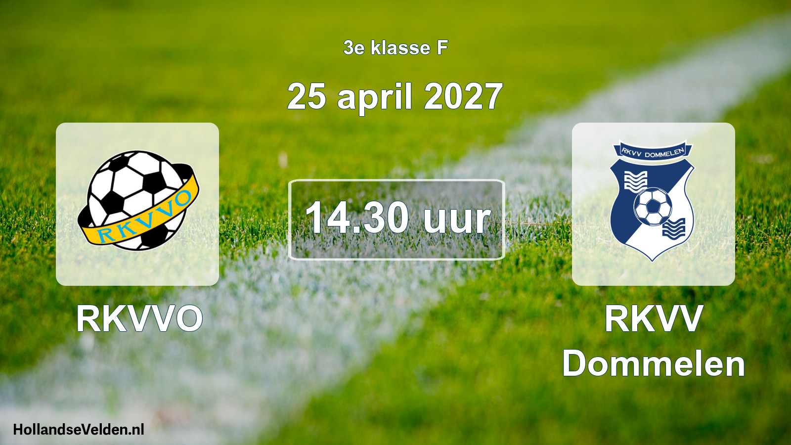 Geplande wedstrijd: RKVVO - RKVV Dommelen (25 april 2027)
