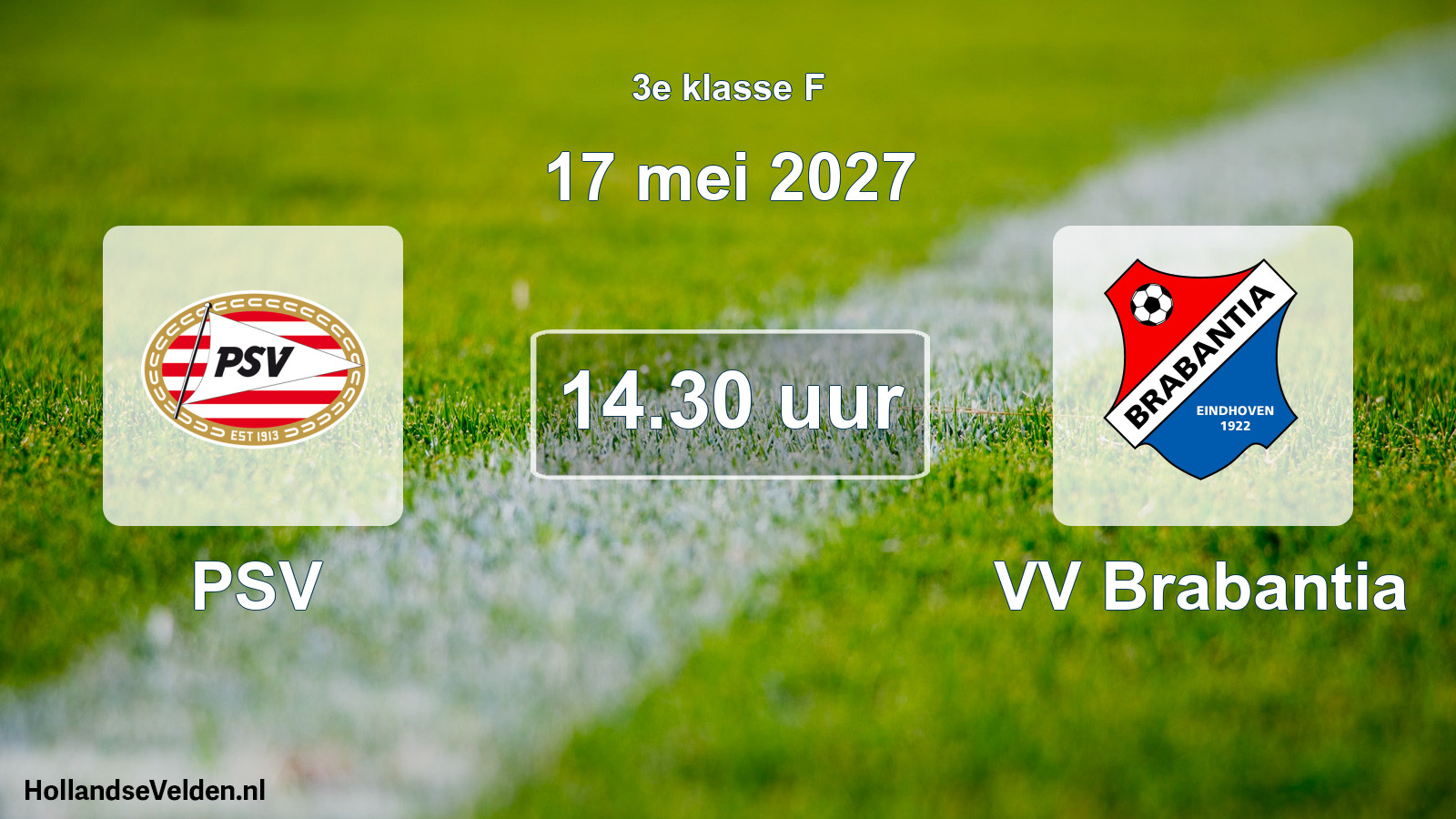 Geplande wedstrijd: PSV - VV Brabantia (17 mei 2027)