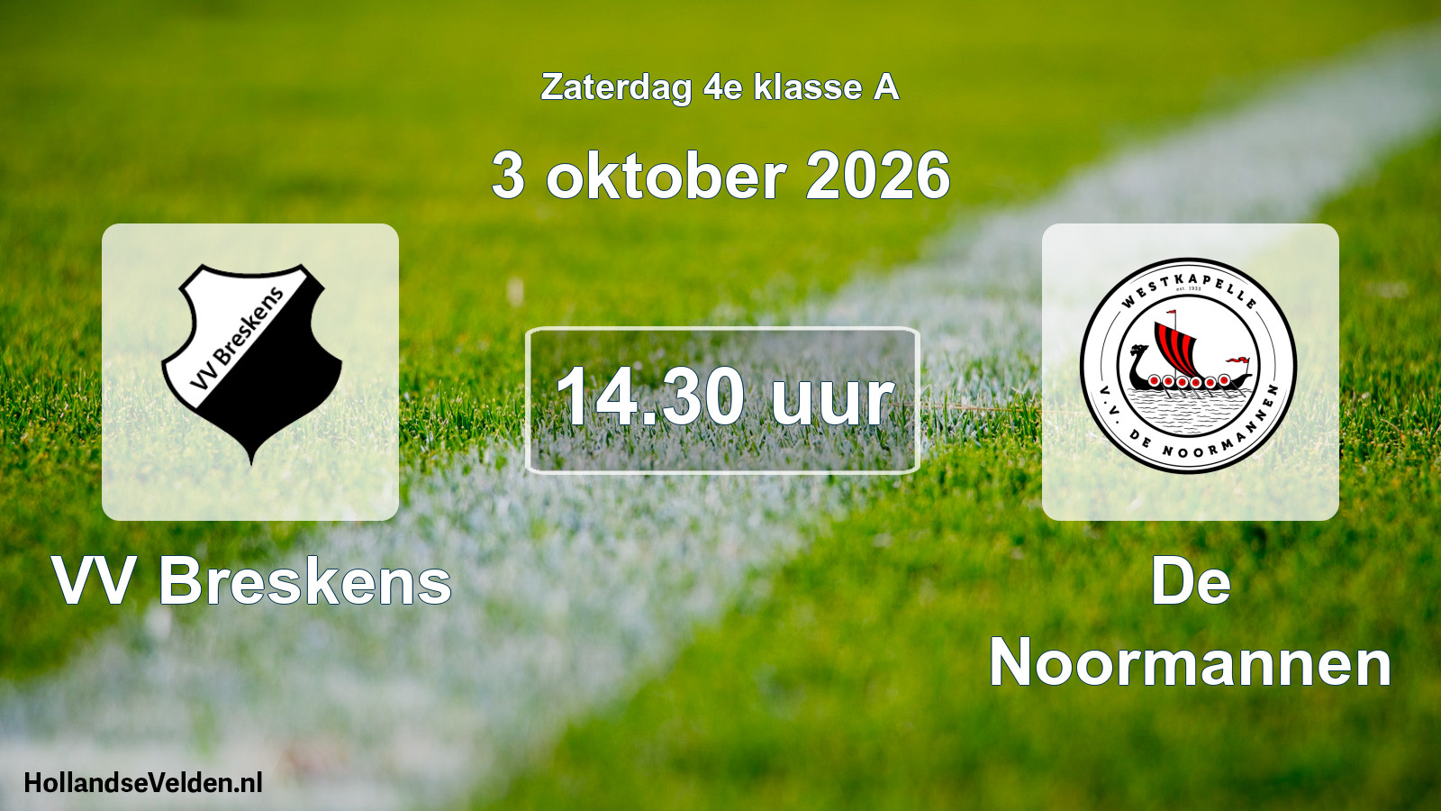 Geplande wedstrijd: VV Breskens - De Noormannen (3 oktober 2026)