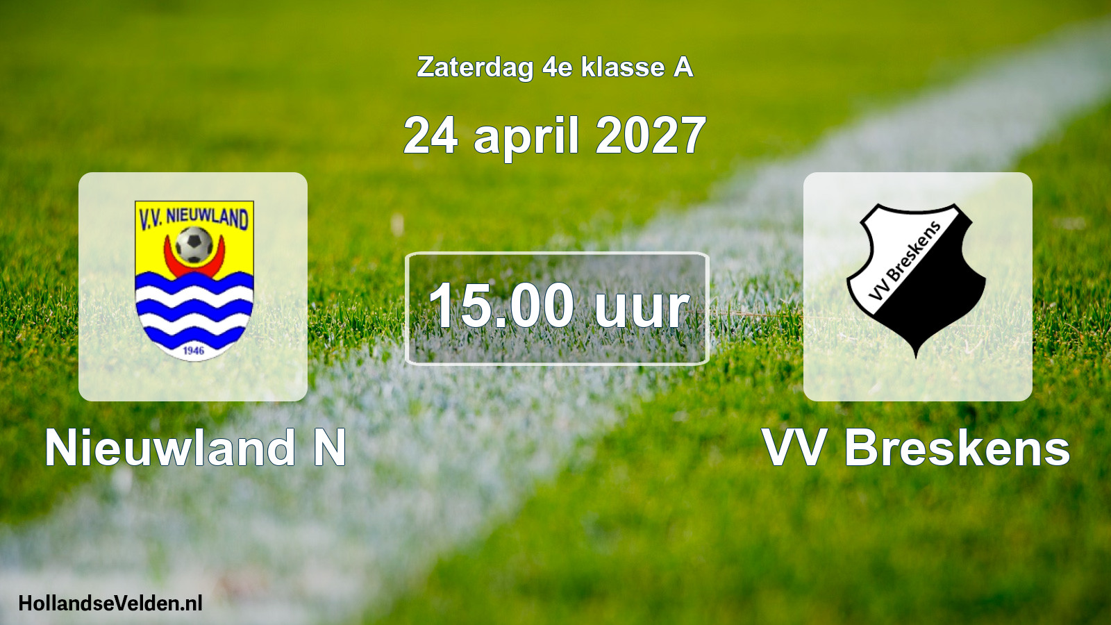Geplande wedstrijd: Nieuwland N - VV Breskens (24 april 2027)