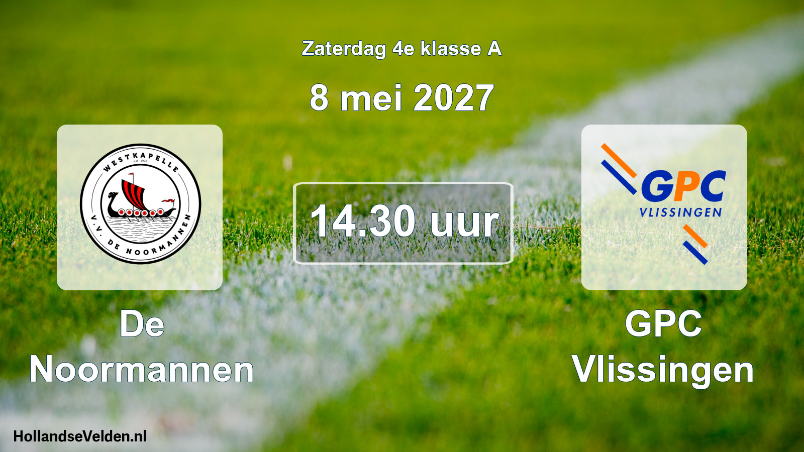 Geplande wedstrijd: De Noormannen - GPC Vlissingen (8 mei 2027)