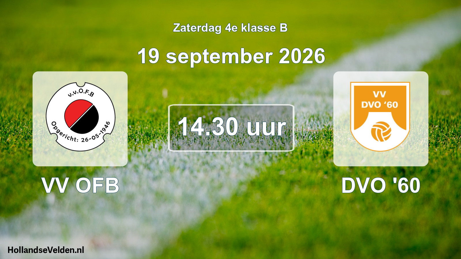 Geplande wedstrijd: VV OFB - DVO '60 (19 september 2026)