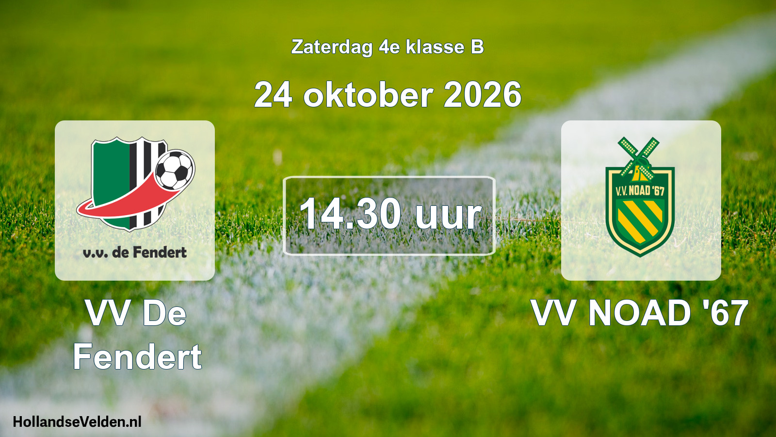 Geplande wedstrijd: VV De Fendert - VV NOAD '67 (24 oktober 2026)
