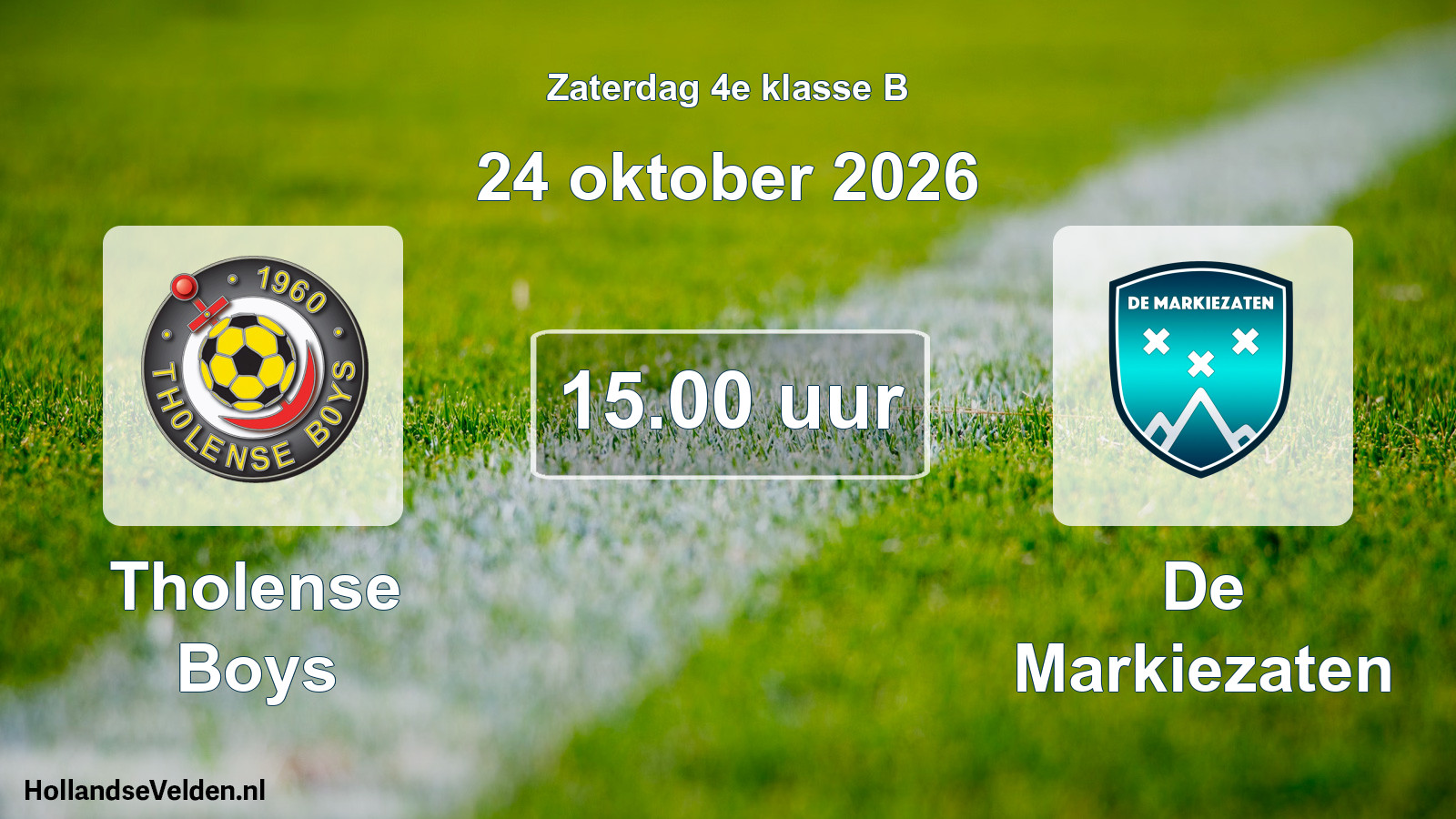 Geplande wedstrijd: Tholense Boys - De Markiezaten (24 oktober 2026)