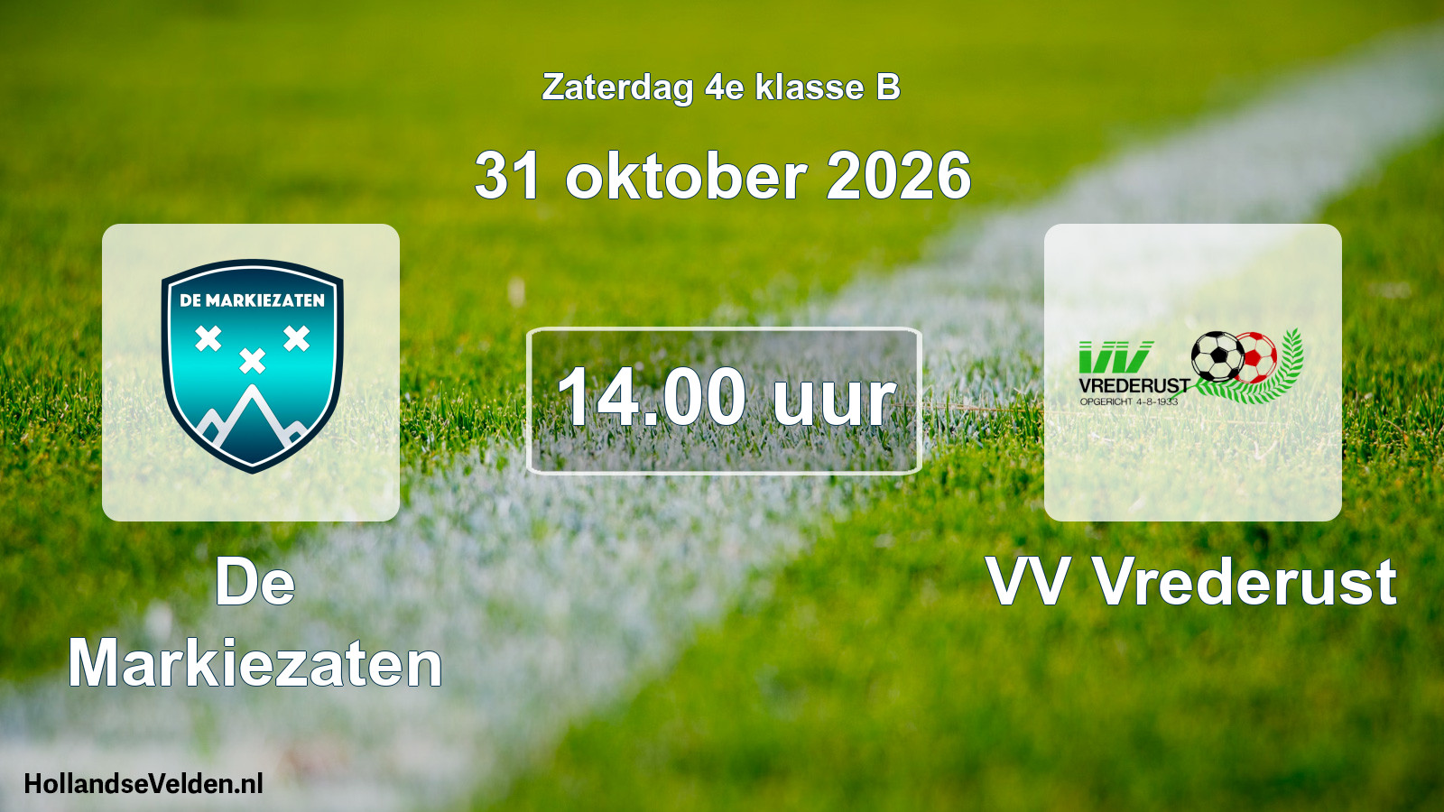 Geplande wedstrijd: De Markiezaten - VV Vrederust (31 oktober 2026)