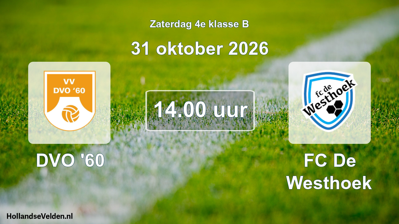 Geplande wedstrijd: DVO '60 - FC De Westhoek (31 oktober 2026)