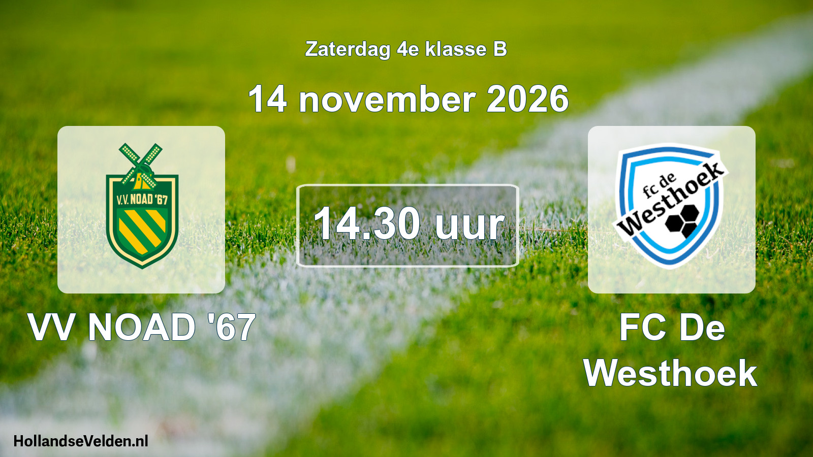 Geplande wedstrijd: VV NOAD '67 - FC De Westhoek (14 november 2026)