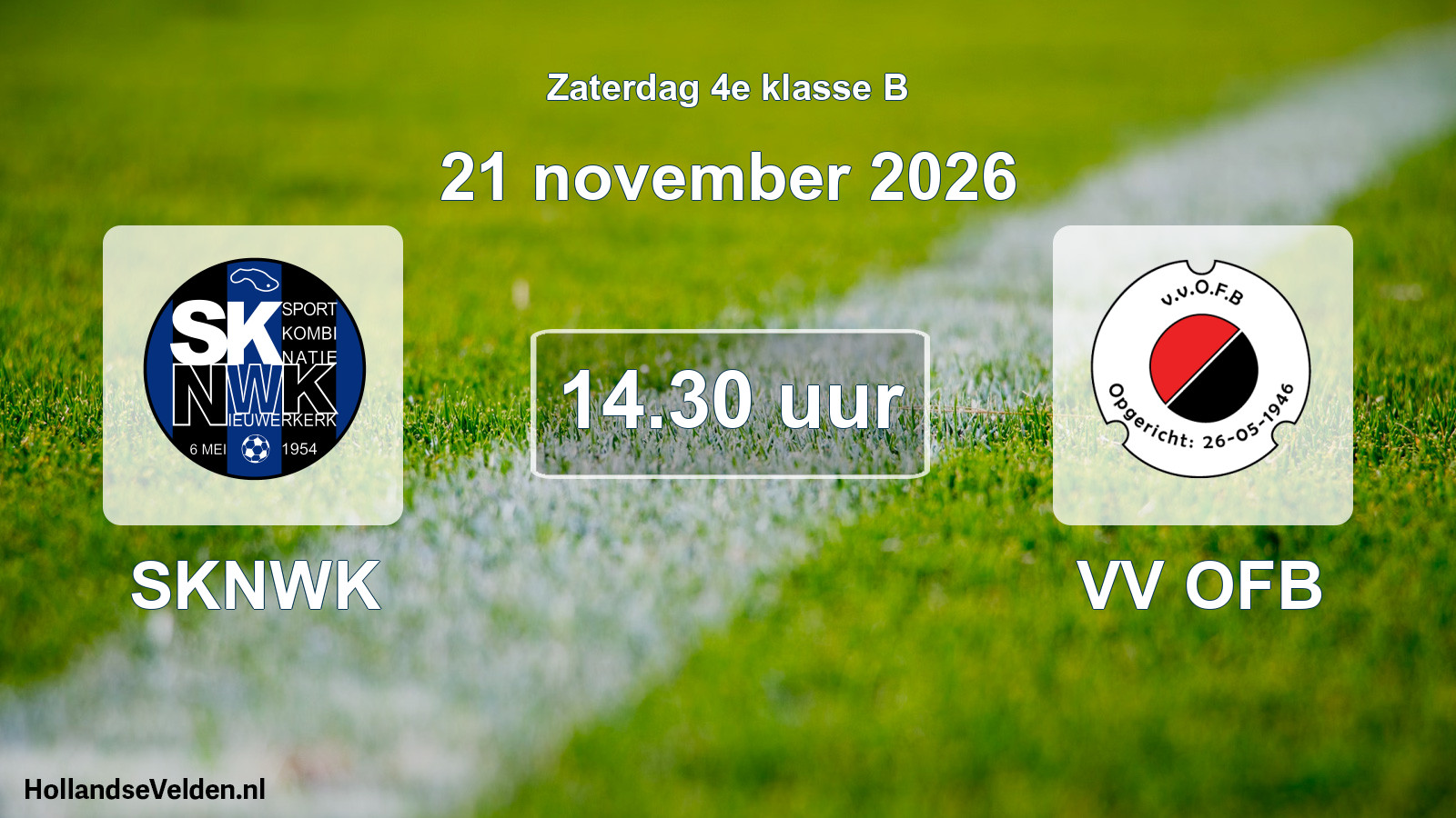 Geplande wedstrijd: SKNWK - VV OFB (21 november 2026)