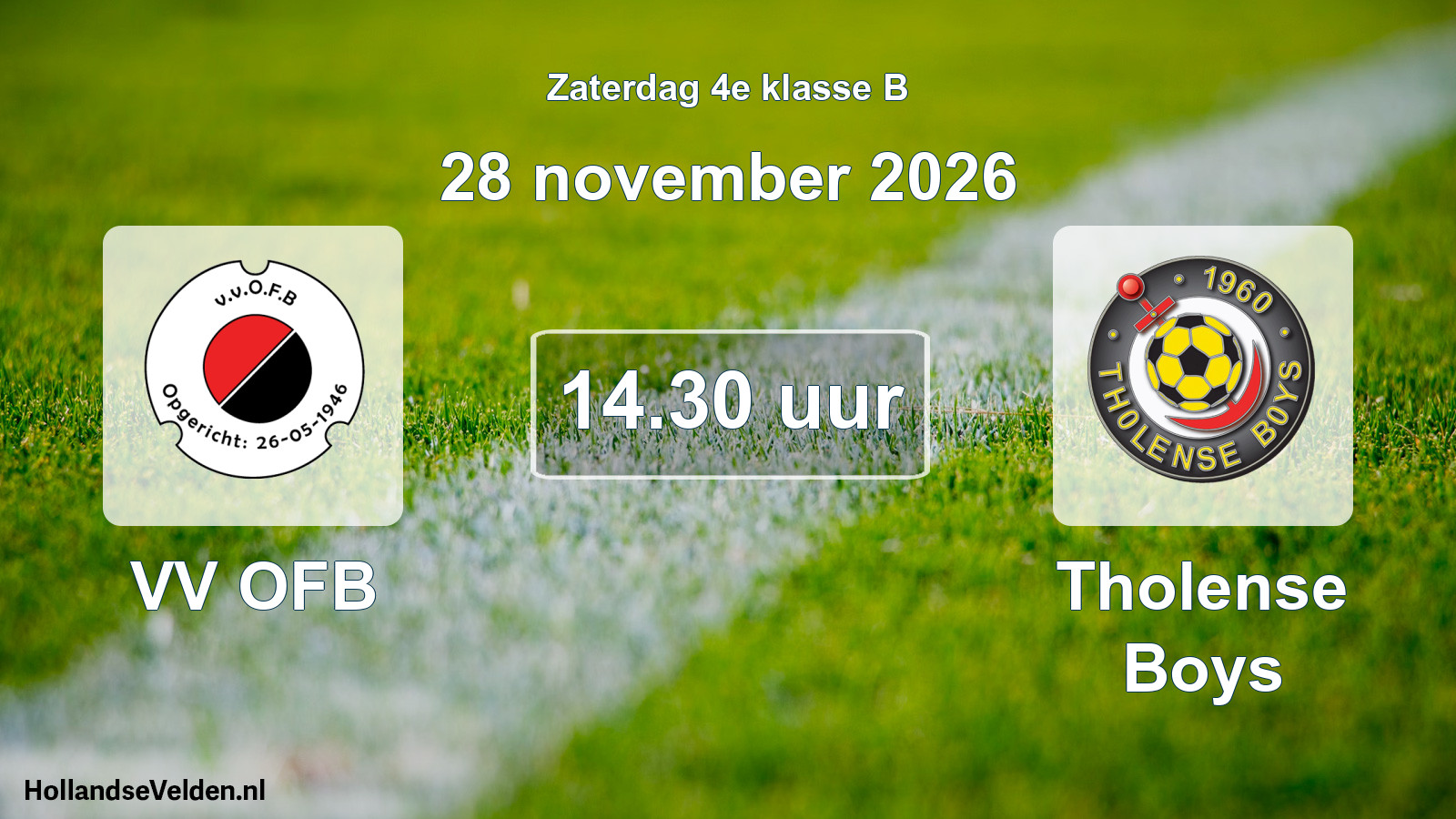 Geplande wedstrijd: VV OFB - Tholense Boys (28 november 2026)