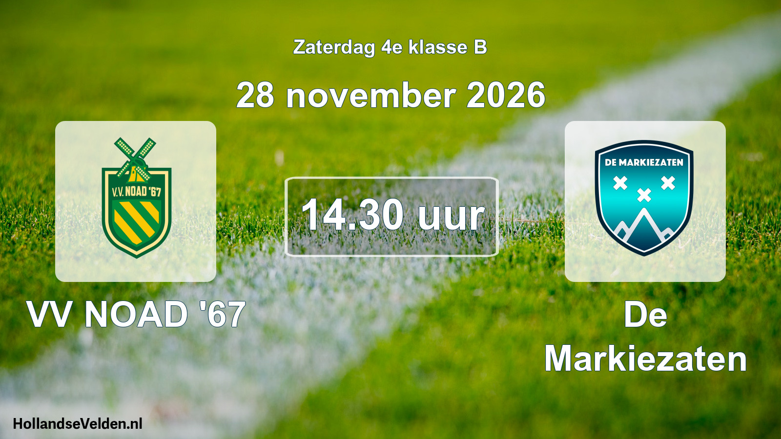 Geplande wedstrijd: VV NOAD '67 - De Markiezaten (28 november 2026)