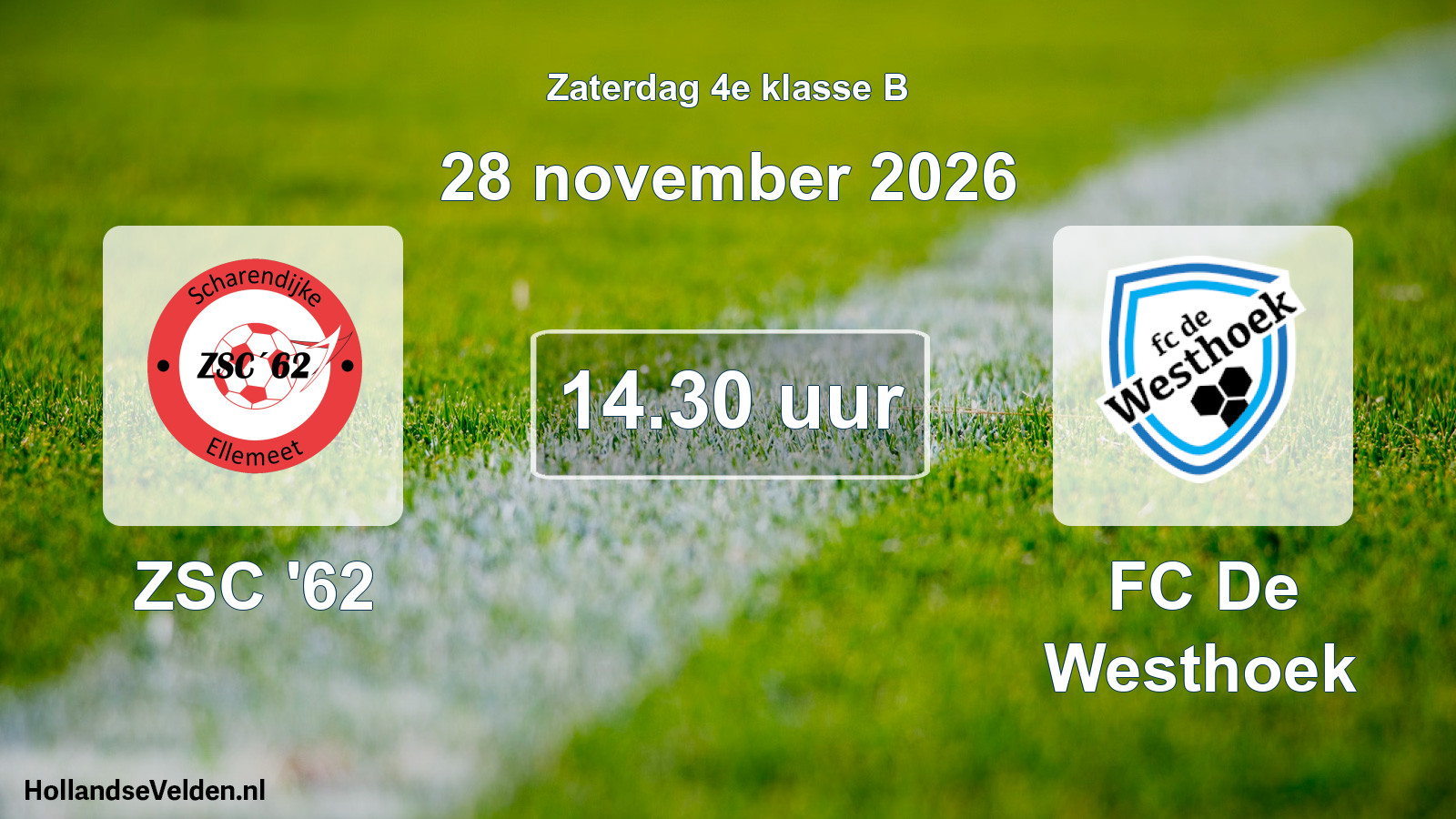 Geplande wedstrijd: ZSC '62 - FC De Westhoek (28 november 2026)