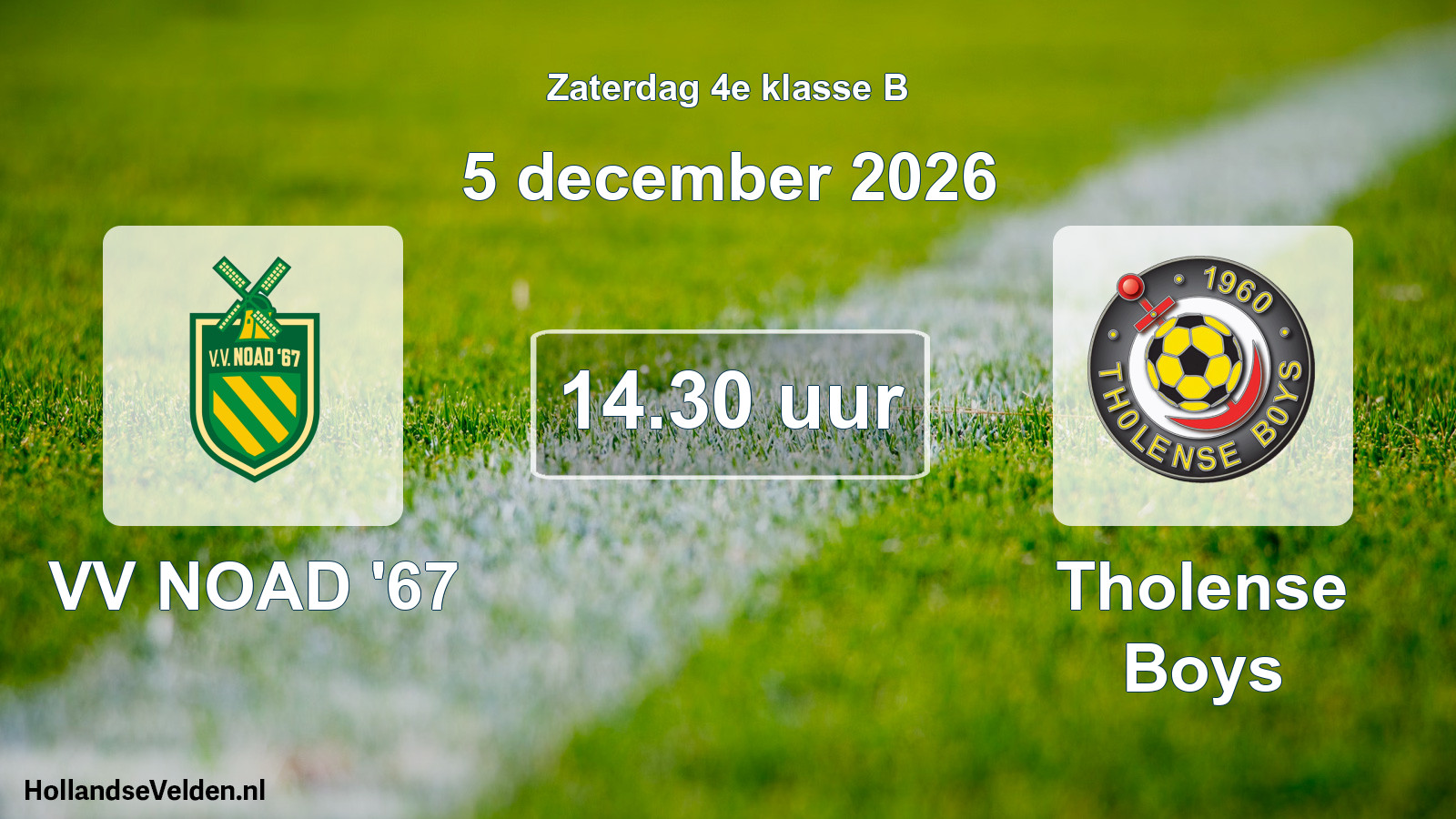 Geplande wedstrijd: VV NOAD '67 - Tholense Boys (5 december 2026)