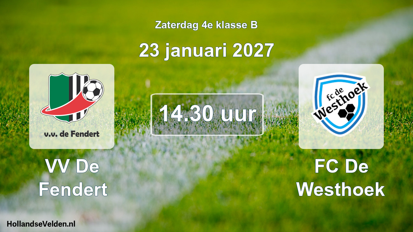 Geplande wedstrijd: VV De Fendert - FC De Westhoek (23 januari 2027)
