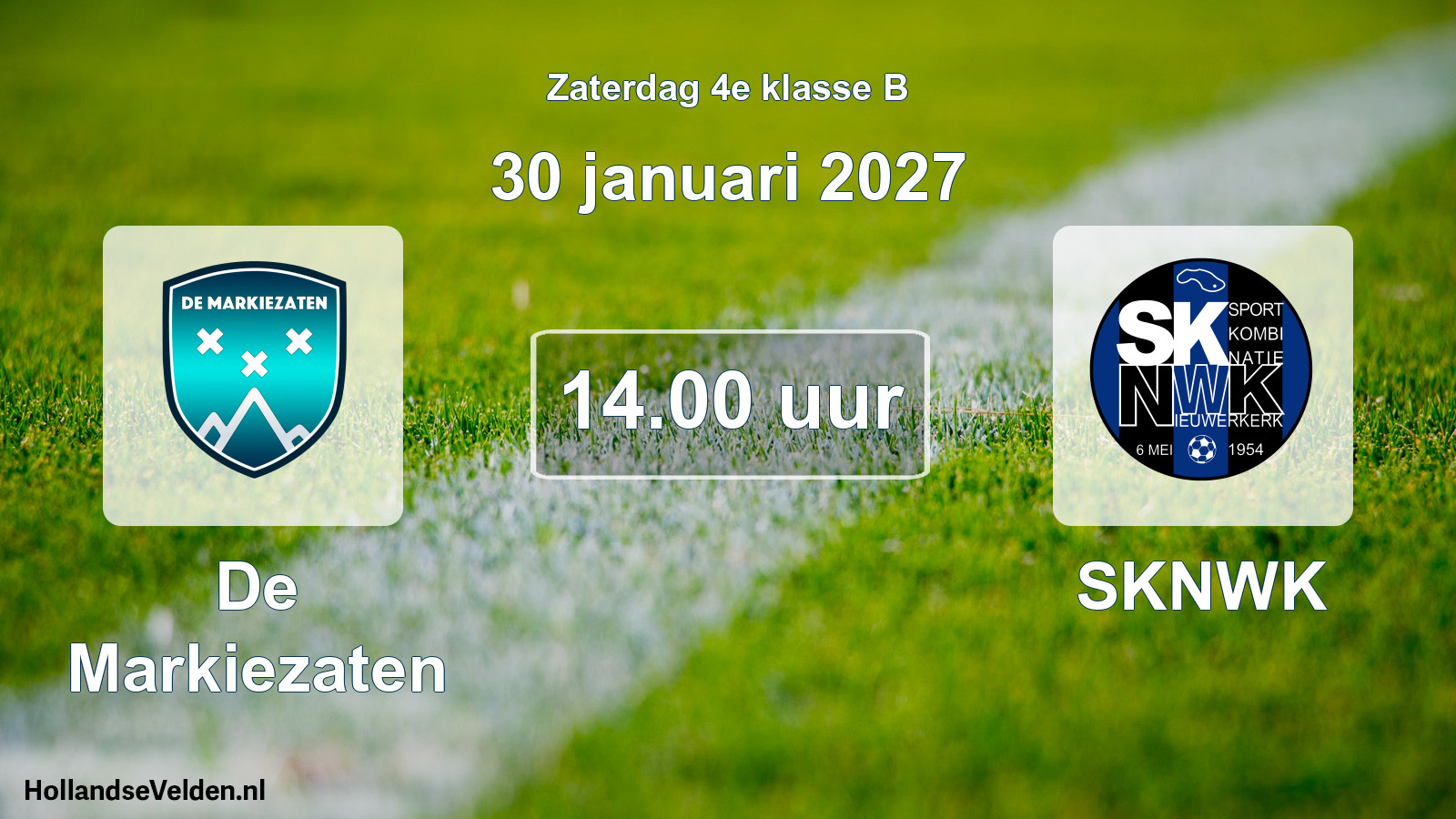 Geplande wedstrijd: De Markiezaten - SKNWK (30 januari 2027)