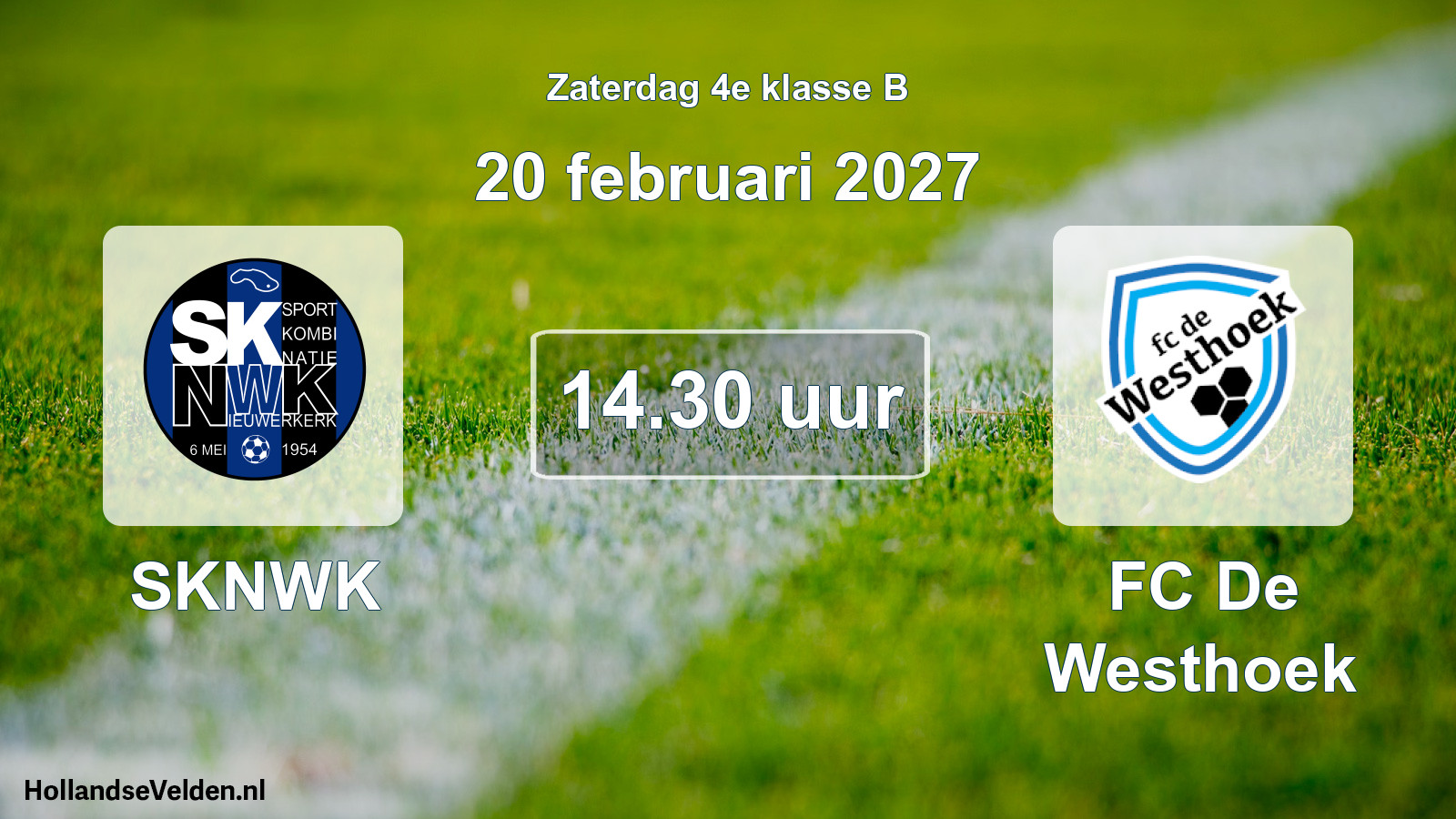 Geplande wedstrijd: SKNWK - FC De Westhoek (20 februari 2027)