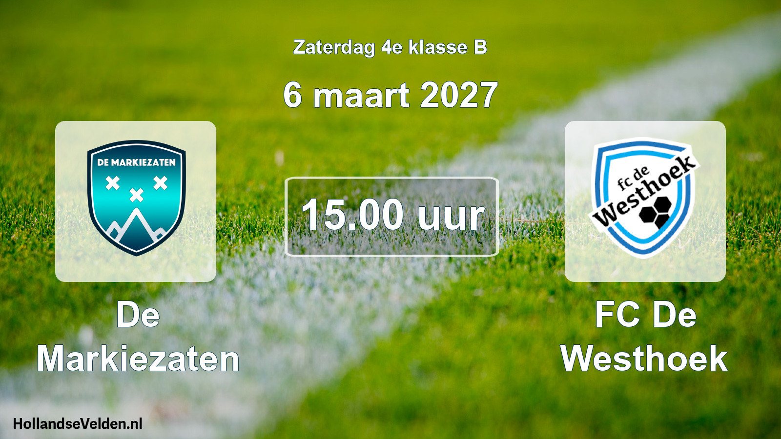 Scheduled Match: De Markiezaten - FC De Westhoek (6 March 2027)