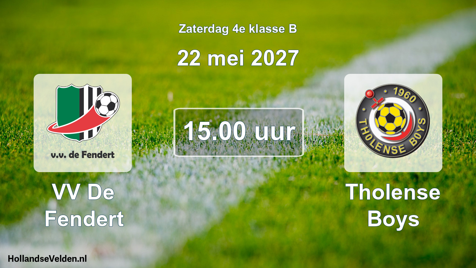 Geplande wedstrijd: VV De Fendert - Tholense Boys (22 mei 2027)