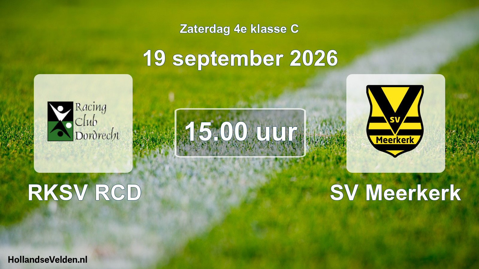 Geplande wedstrijd: RKSV RCD - SV Meerkerk (19 september 2026)