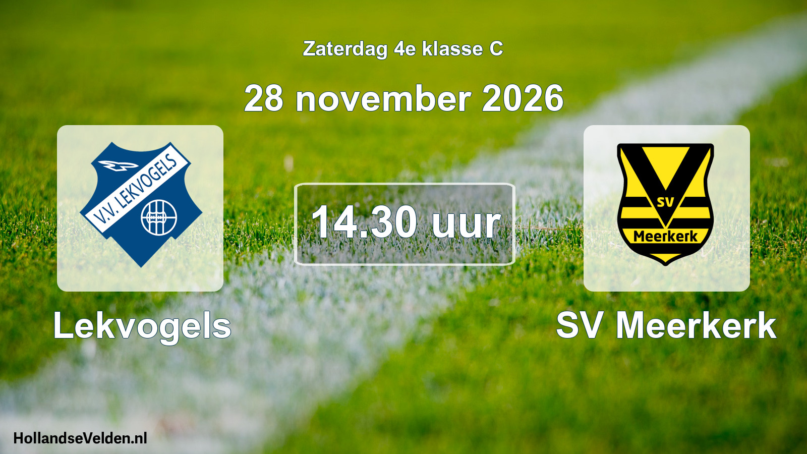 Geplande wedstrijd: Lekvogels - SV Meerkerk (28 november 2026)
