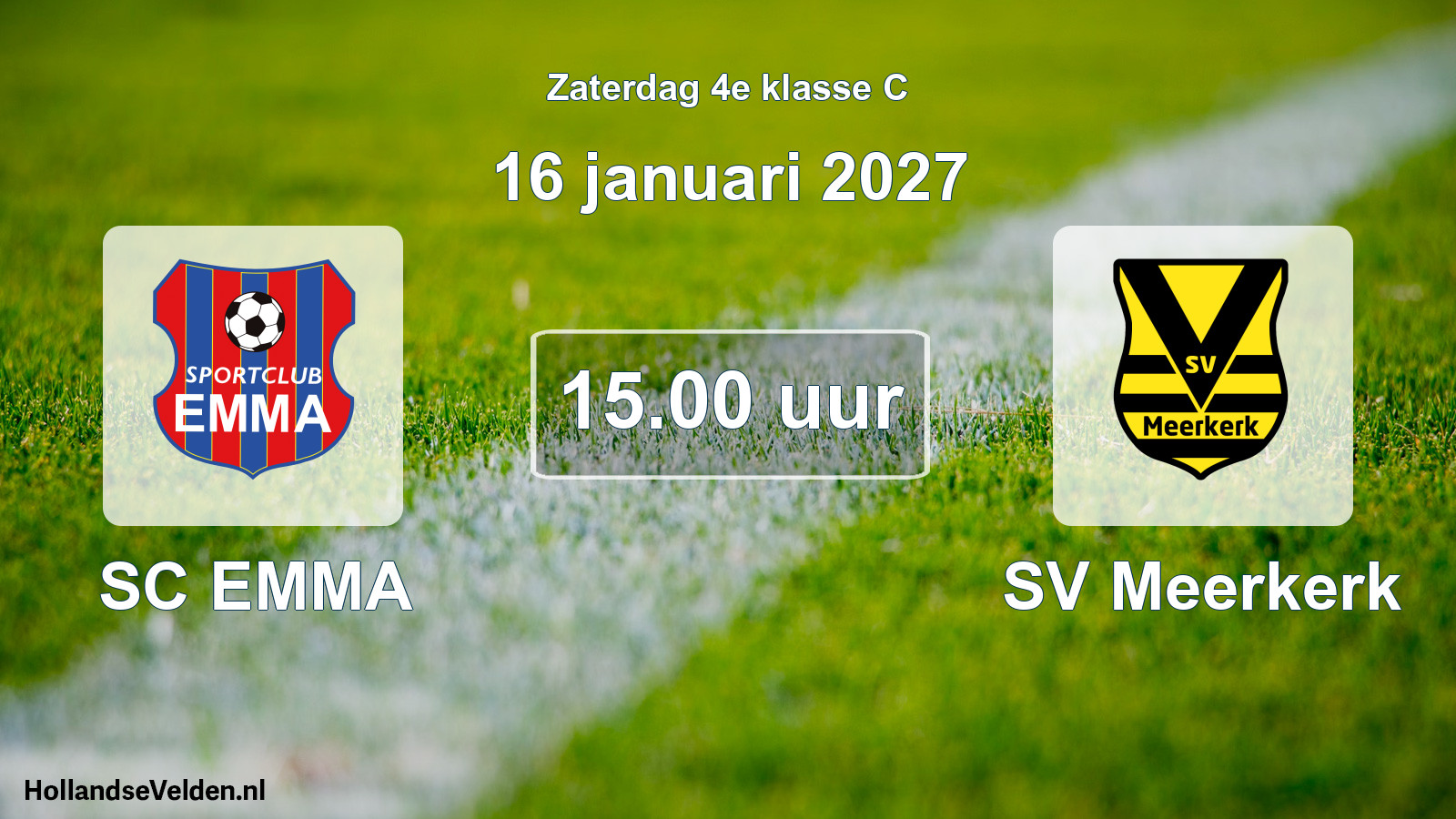 Geplande wedstrijd: SC EMMA - SV Meerkerk (16 januari 2027)