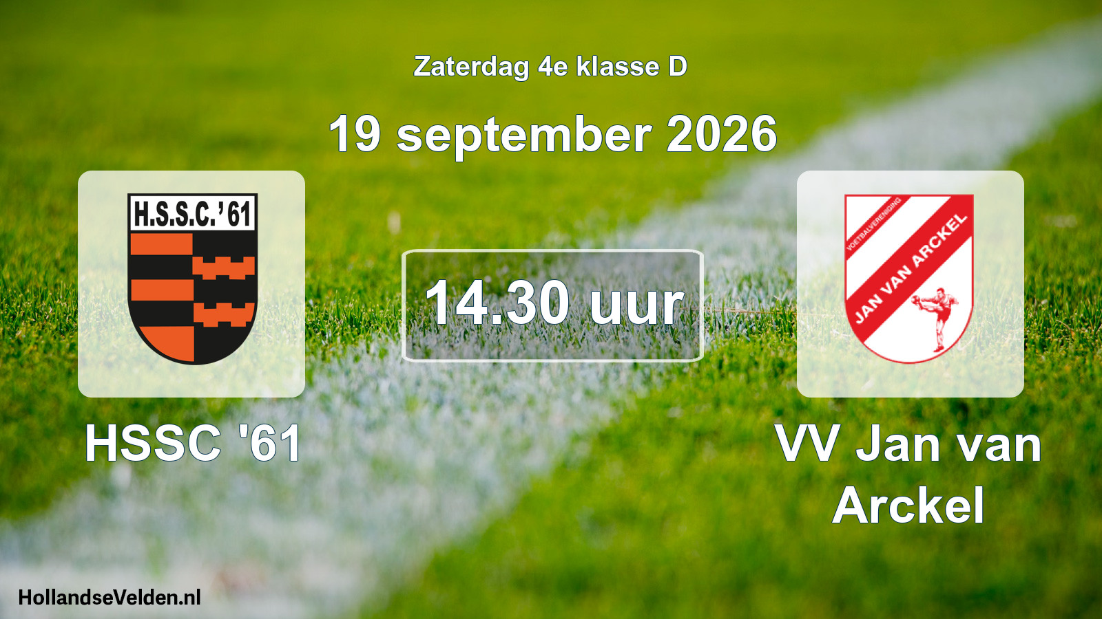 Geplande wedstrijd: HSSC '61 - VV Jan van Arckel (19 september 2026)