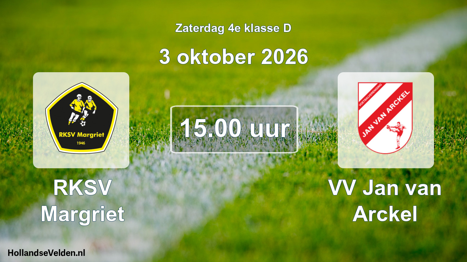 Geplande wedstrijd: RKSV Margriet - VV Jan van Arckel (3 oktober 2026)