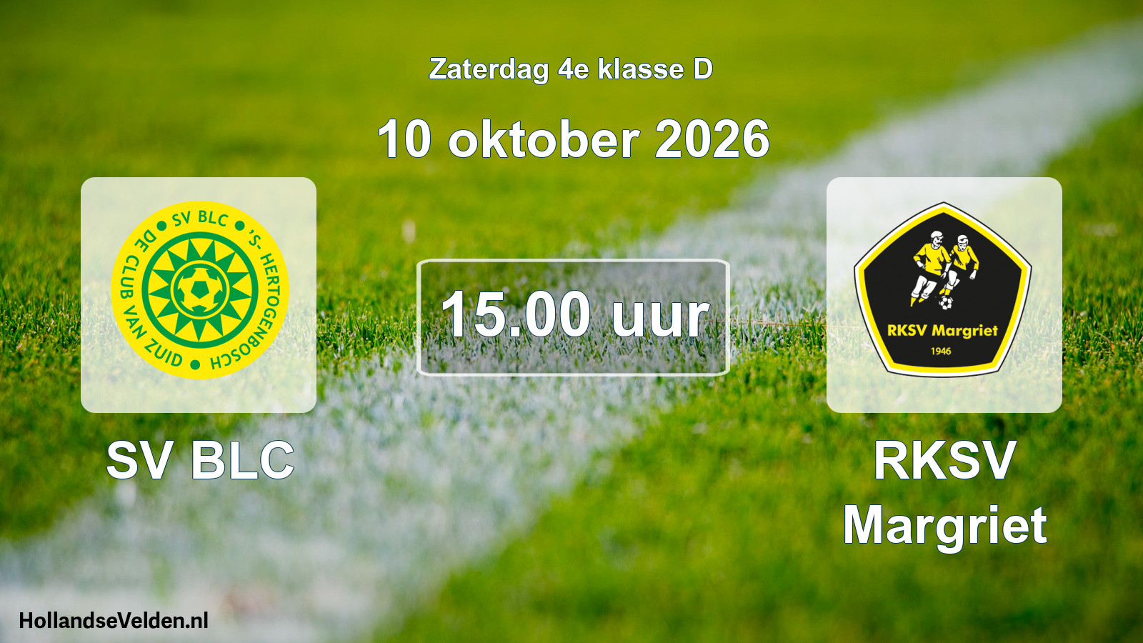 Geplande wedstrijd: SV BLC - RKSV Margriet (10 oktober 2026)