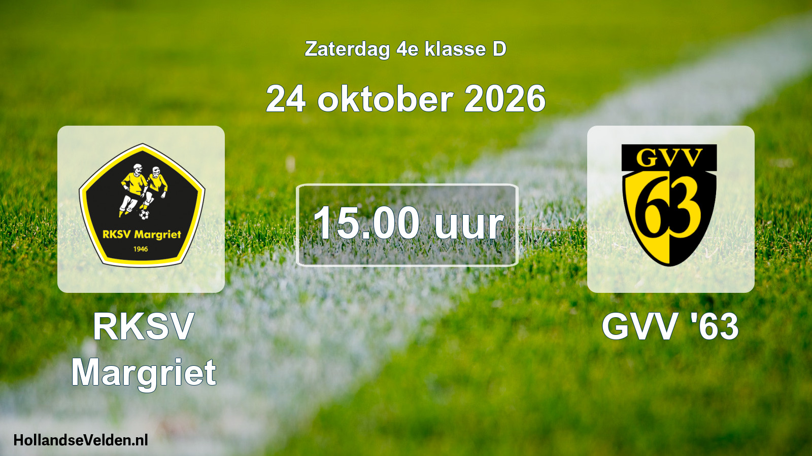 Geplande wedstrijd: RKSV Margriet - GVV '63 (24 oktober 2026)